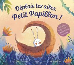 Nouveau livre pour enfants : " Déploie tes ailes, Petit Papillon "